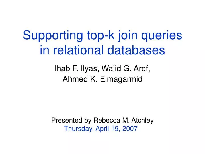 supporting top k join queries in relational databases