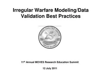 Irregular Warfare Modeling/Data Validation Best Practices