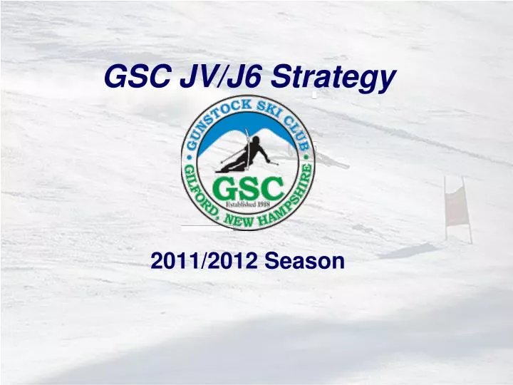gsc jv j6 strategy
