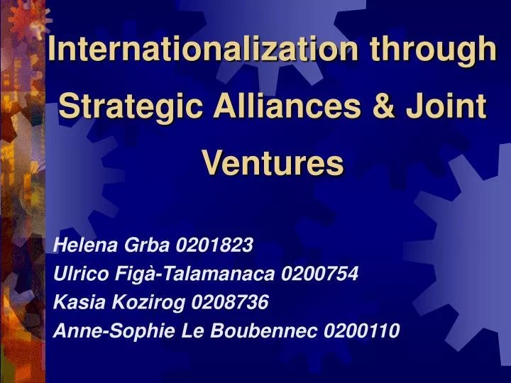 internationalization through strategic alliances joint ventures