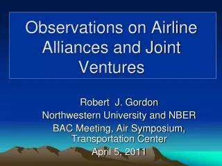 Observations on Airline Alliances and Joint Ventures