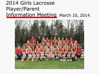 2014 Girls Lacrosse Player/Parent Information Meeting