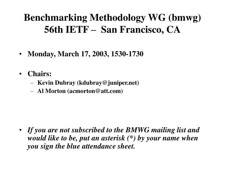benchmarking methodology wg bmwg 56th ietf san francisco ca