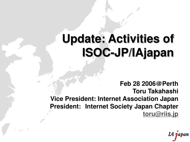update activities of isoc jp iajapan
