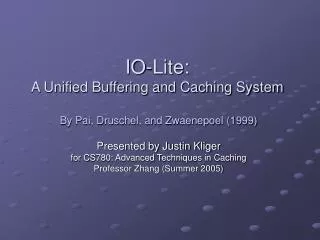 IO-Lite: A Unified Buffering and Caching System