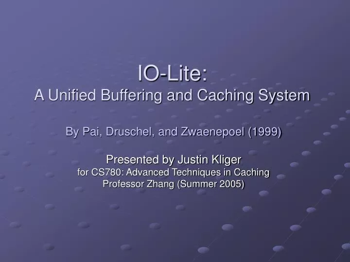 io lite a unified buffering and caching system