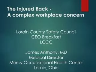 The Injured Back - A complex workplace concern