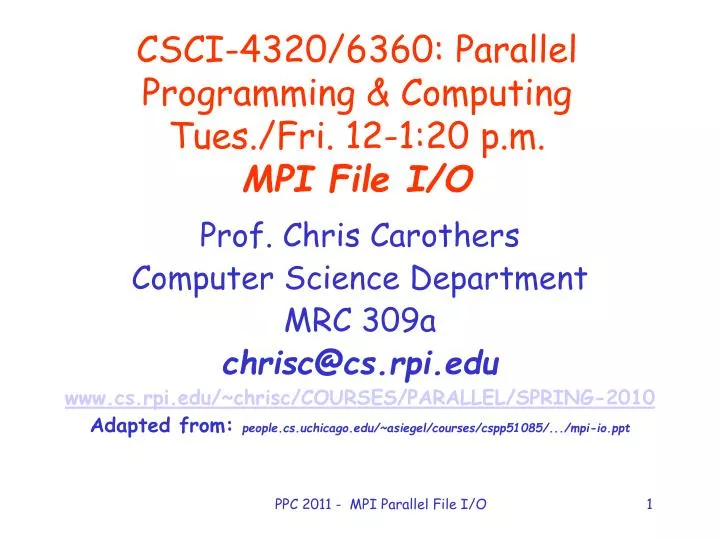 csci 4320 6360 parallel programming computing tues fri 12 1 20 p m mpi file i o