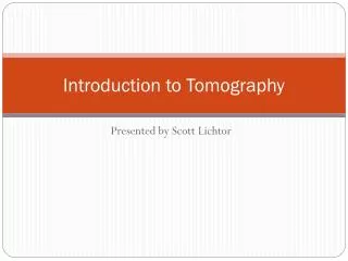 Introduction to Tomography