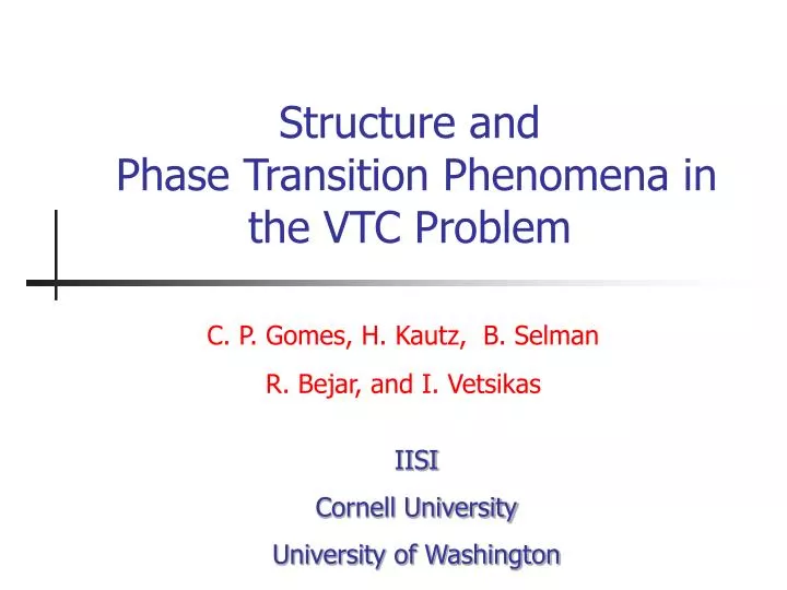 structure and phase transition phenomena in the vtc problem