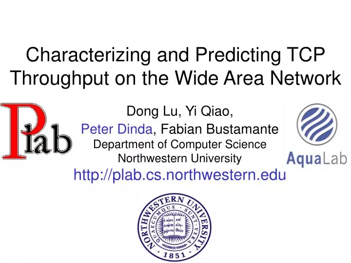 characterizing and predicting tcp throughput on the wide area network