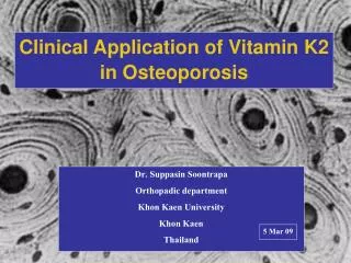 Clinical Application of Vitamin K2 in Osteoporosis