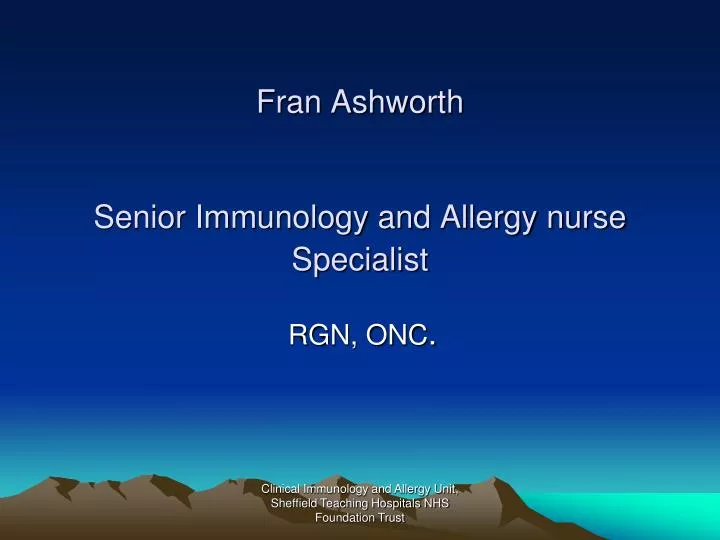 fran ashworth senior immunology and allergy nurse specialist