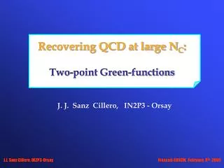 Recovering QCD at large N C : Two-point Green-functions