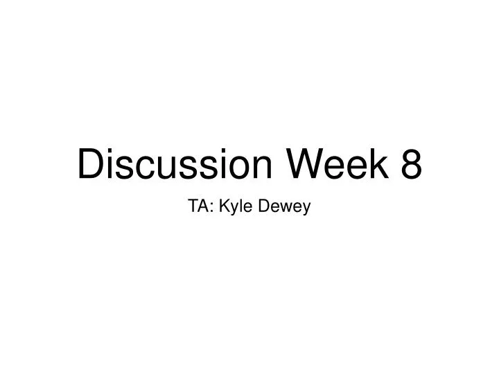 discussion week 8