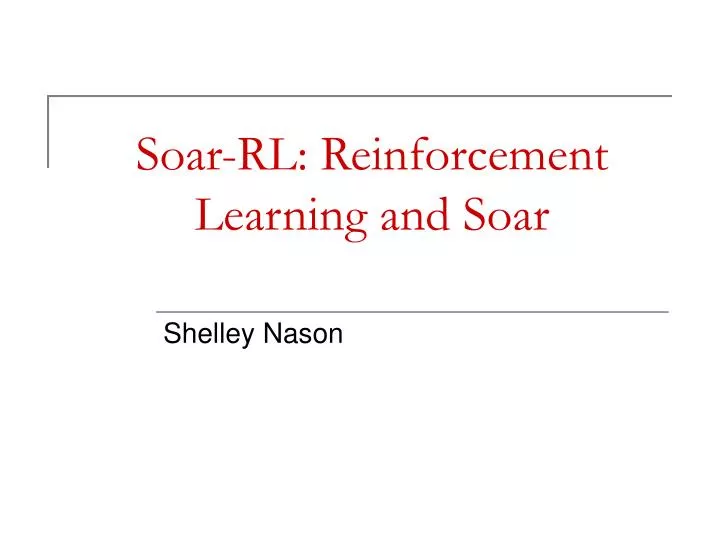 soar rl reinforcement learning and soar