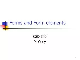 Forms and Form elements