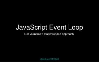 JavaScript Event Loop