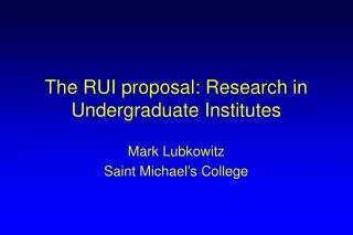 The RUI proposal: Research in Undergraduate Institutes