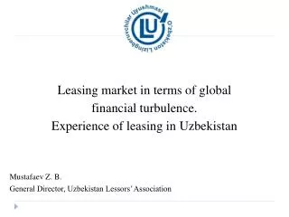 Leasing market in terms of global financial turbulence. Experience of leasing in Uzbekistan