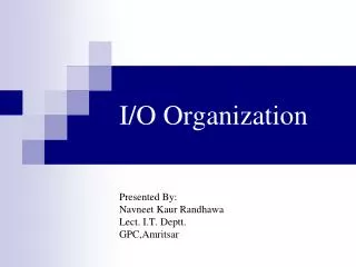 I/O Organization