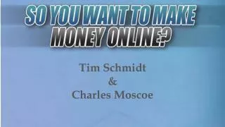Know how to make money online
