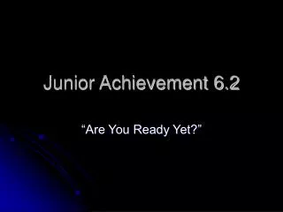 Junior Achievement 6.2