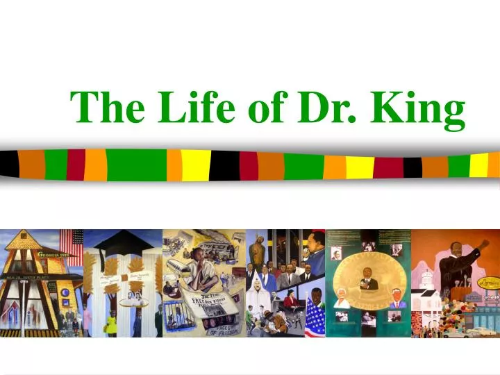 the life of dr king