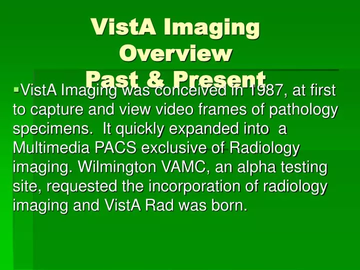 vista imaging overview past present