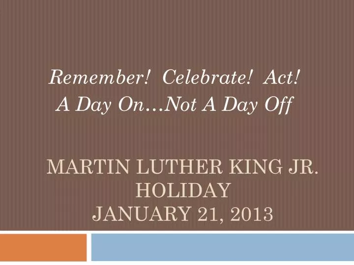 martin luther king jr holiday january 21 2013