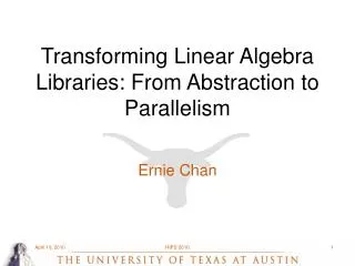 Transforming Linear Algebra Libraries: From Abstraction to Parallelism