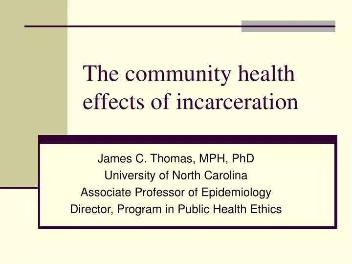 the community health effects of incarceration