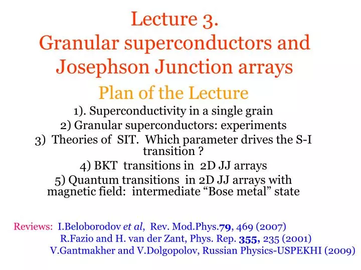 lecture 3 granular superconductors and josephson junction arrays
