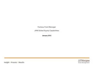 Fantasy Fund Manager JPM Global Equity Capabilities