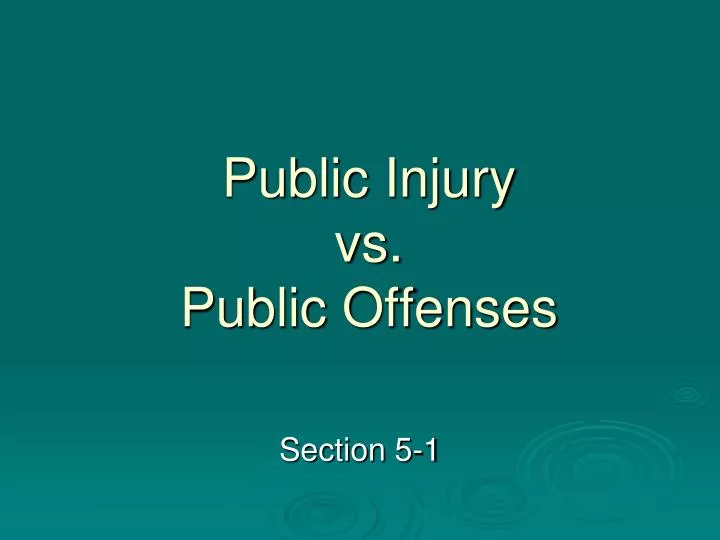 public injury vs public offenses