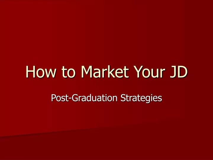 how to market your jd