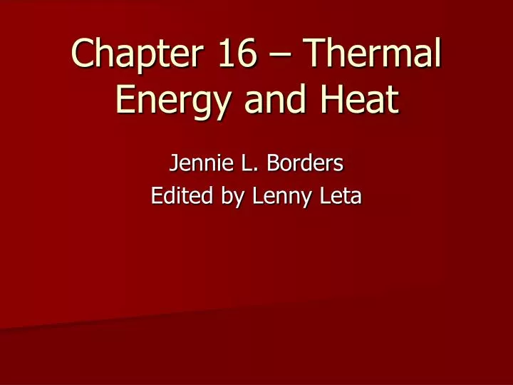 chapter 16 thermal energy and heat