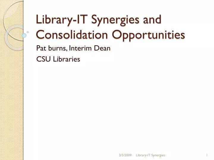 library it synergies and consolidation opportunities