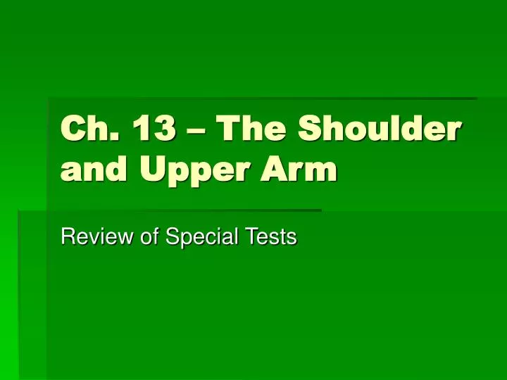 ch 13 the shoulder and upper arm