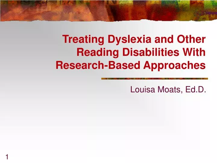 treating dyslexia and other reading disabilities with research based approaches