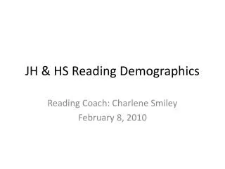 JH &amp; HS Reading Demographics
