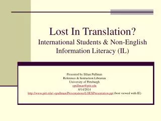 Lost In Translation? International Students &amp; Non-English Information Literacy (IL)