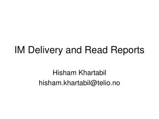 IM Delivery and Read Reports