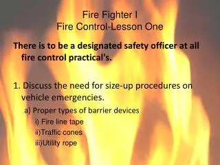 Fire Fighter I Fire Control-Lesson One