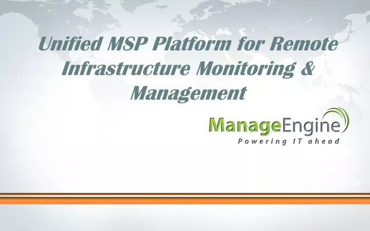 unified msp platform for remote infrastructure monitoring management