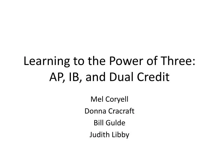 learning to the power of three ap ib and dual credit