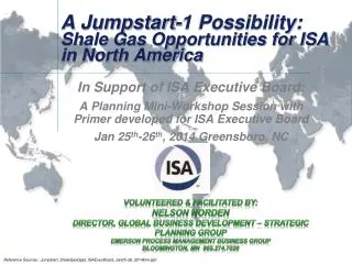 A Jumpstart-1 Possibility: Shale Gas Opportunities for ISA in North America