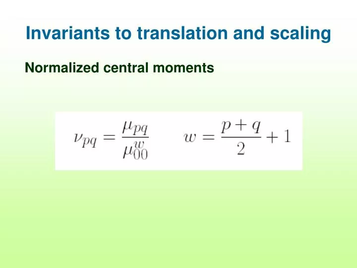 invariants to translation and scaling