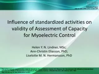 Influence of standardized activities on validity of Assessment of Capacity for Myoelectric Control