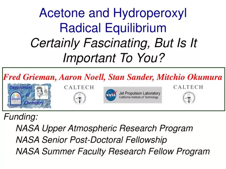 acetone and hydroperoxyl radical equilibrium certainly fascinating but is it important to you